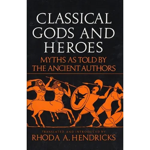 Classical Gods and Heroes - Paperback