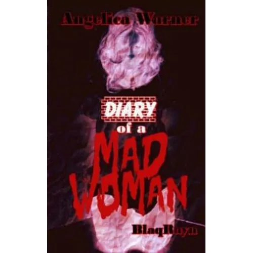 Diary of A Mad Woman - Paperback