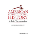 American Constitutional History: A Brief Introduction