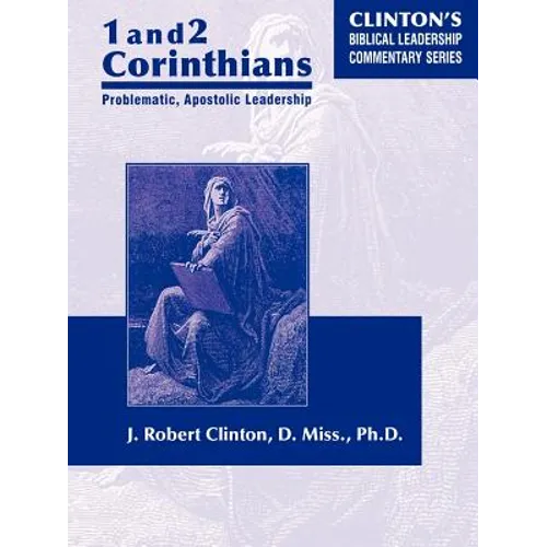 1 and 2 Corinthians Problematic Apostolic Leadership