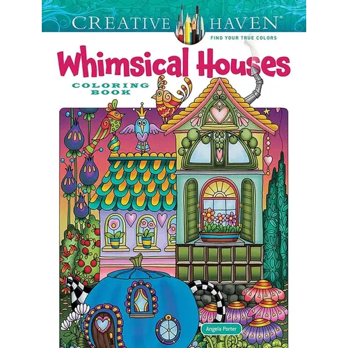 Creative Haven Whimsical Houses Coloring Book - Paperback
