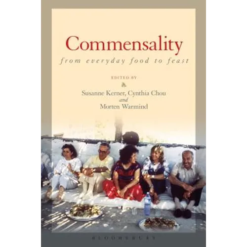 Commensality: From Everyday Food to Feast - Paperback