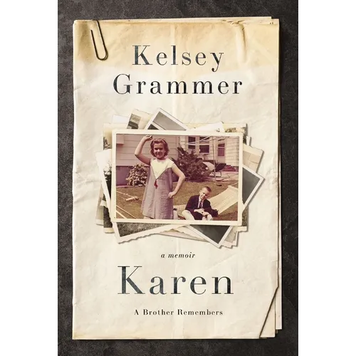 Karen: A Brother Remembers - Hardcover