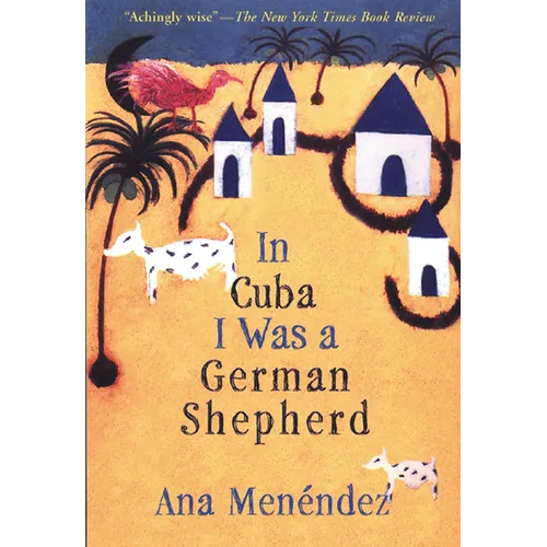 In Cuba I Was a German Shepherd - Paperback