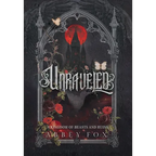 Unraveled: A Gothic Fantasy Romance - Hardcover
