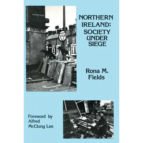 Northern Ireland: Society Under Siege