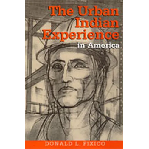 The Urban Indian Experience in America - Paperback