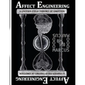 Affect Engineering: A Unified Field Theory of Emotion