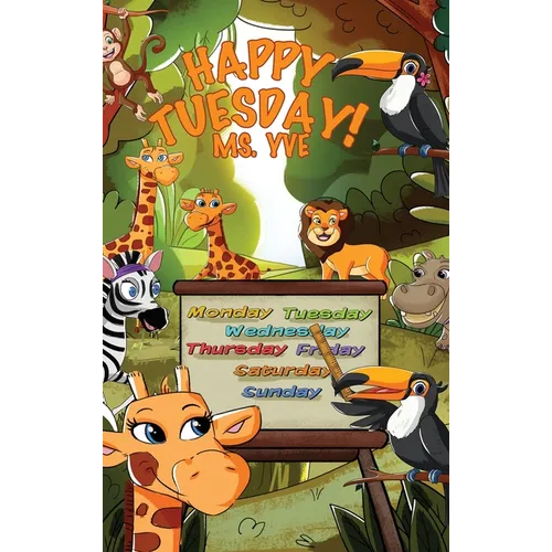 Happy Tuesday! - Hardcover