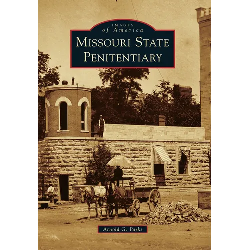 Missouri State Penitentiary - Paperback