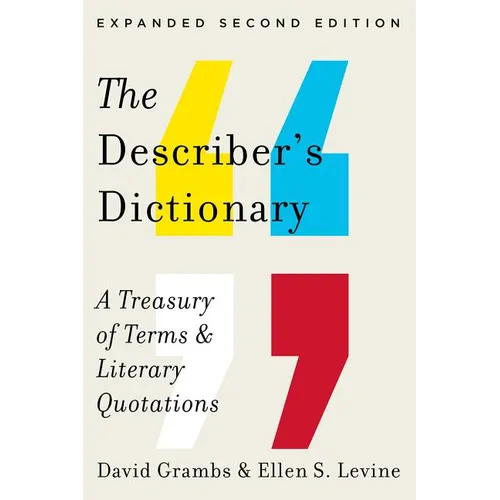 Describer's Dictionary: A Treasury of Terms & Literary Quotations - Paperback