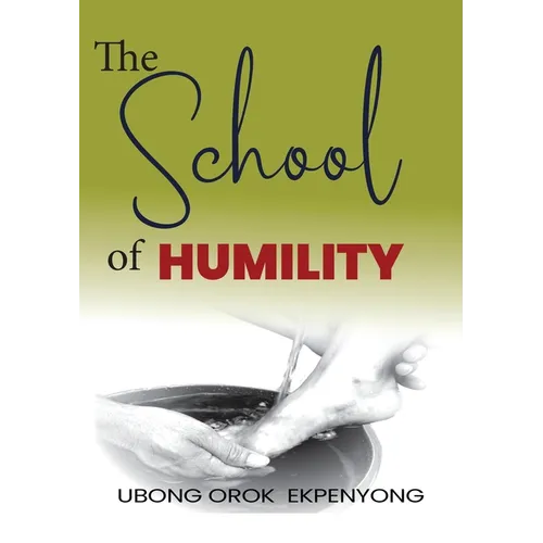 The School of Humility - Paperback