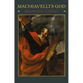 Machiavelli's God