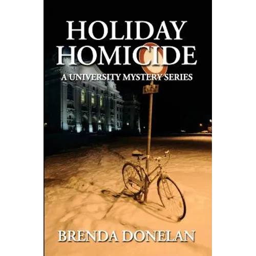 Holiday Homicide: A University Mystery Series - Paperback