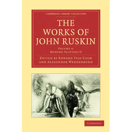 The Works of John Ruskin - Paperback