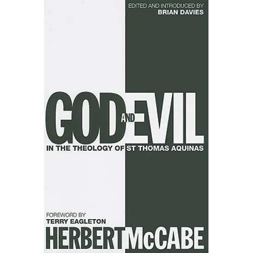 God and Evil: In the Theology of St Thomas Aquinas - Paperback