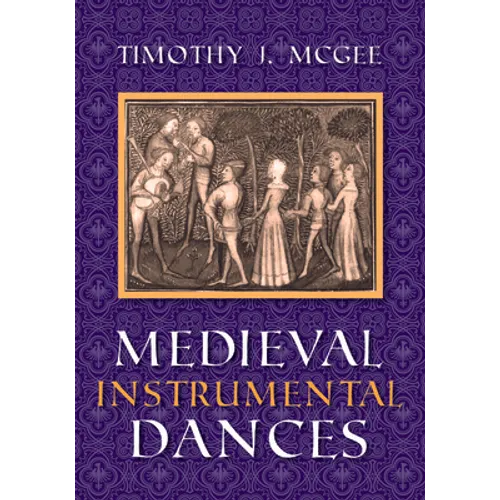 Medieval Instrumental Dances - Paperback