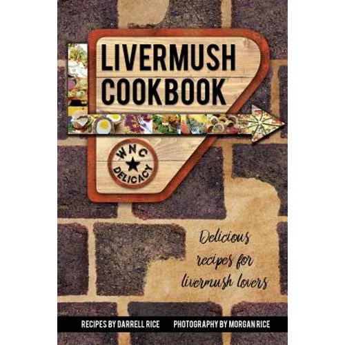 Livermush Cookbook