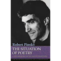 The Situation of Poetry: Contemporary Poetry and Its Traditions