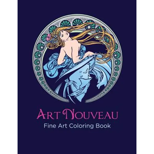 Art Nouveau Fine Art Coloring Book: An Adult Coloring Book - Paperback