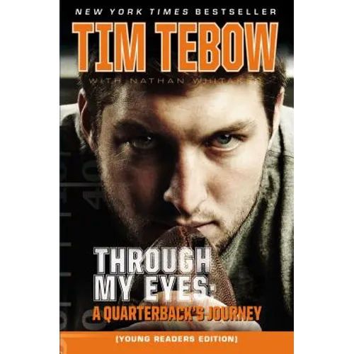Through My Eyes: A Quarterback's Journey, Young Reader's Edition - Paperback