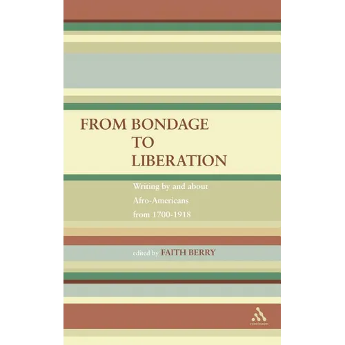 From Bondage to Liberation - Hardcover
