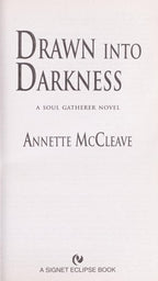 Drawn into darkness