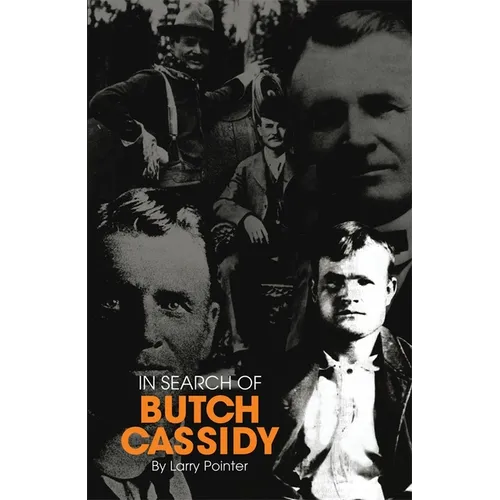 In Search of Butch Cassidy - Paperback
