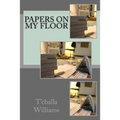 Papers on my floor