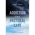 Addiction and Pastoral Care