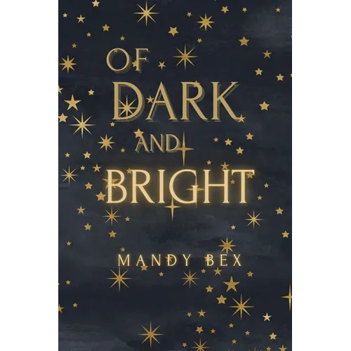 Of Dark And Bright - Paperback