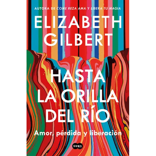 Hasta La Orilla del Río / All the Way to the River - Paperback