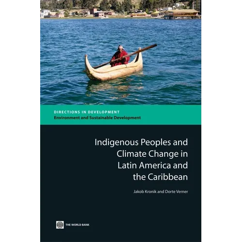 Indigenous Peoples and Climate Change in Latin America and the Caribbean