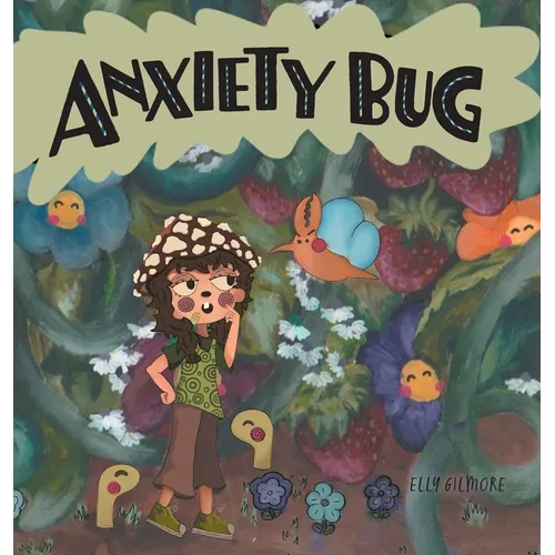 Anxiety Bug - Hardcover