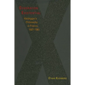 Generation Existential: Heidegger's Philosophy in France, 1927-1961