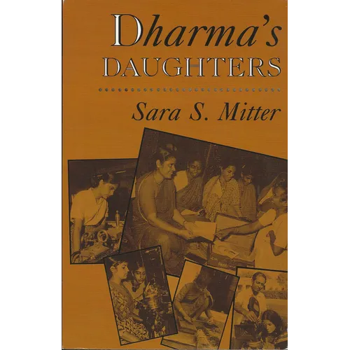 Dharma's Daughters: Contemporary Indian Women and Hindu Culture - Paperback
