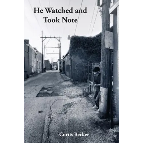 He Watched and Took Note - Paperback