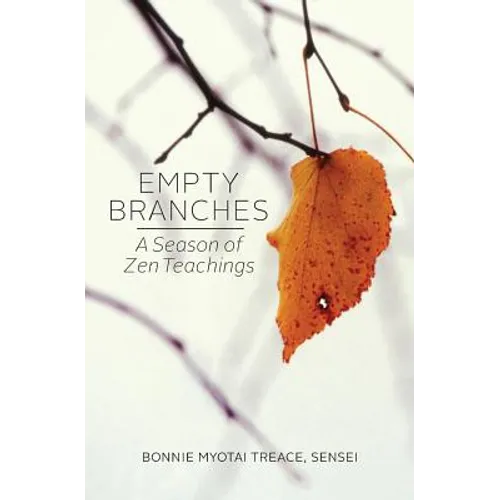 Empty Branches: A Season of Zen