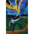 Subjects Suitable for Poetry