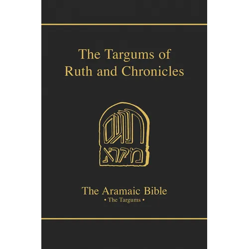 Targums of Ruth and Chronicles - Hardcover