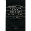 An Anthology of Pure Poetry