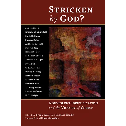Stricken by God?: Nonviolent Identification and the Victory of Christ - Paperback