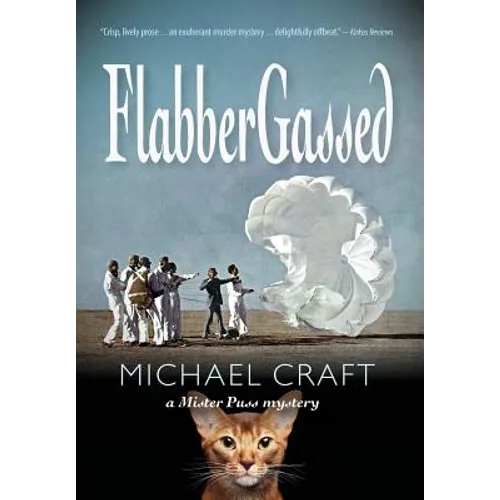 FlabberGassed: A Mister Puss Mystery