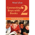 Connecting Boys with Books 2: Closing the Reading Gap