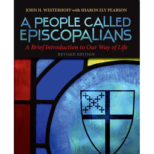A People Called Episcopalians: A Brief Introduction to Our Way of Life (Revised Edition) - Paperback