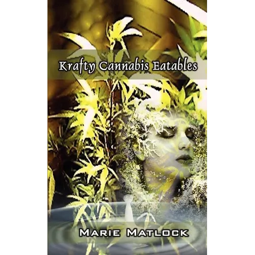 Krafty Cannabis Eatables - Paperback