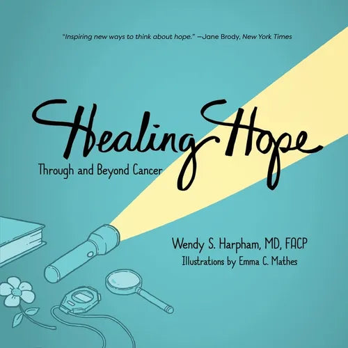 Healing Hope: Through and Beyond Cancer - Paperback