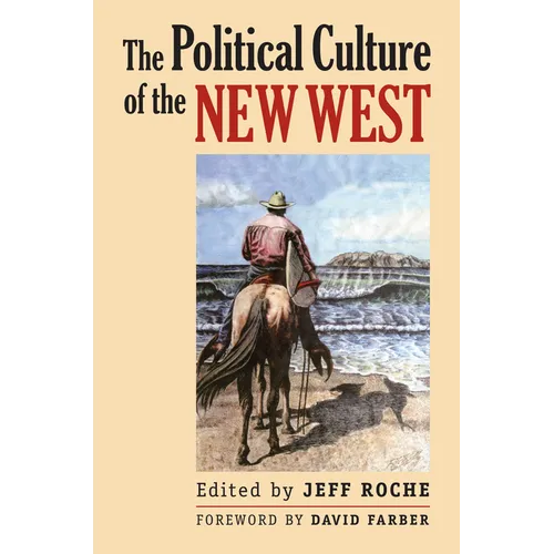The Political Culture of the New West - Paperback