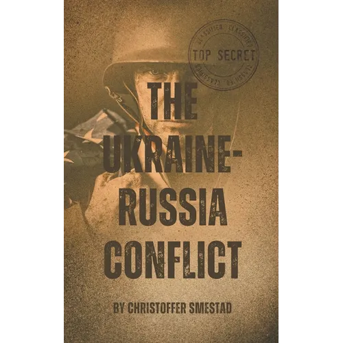 The Ukraine-Russia Conflict - Paperback