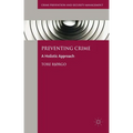 Preventing Crime: A Holistic Approach